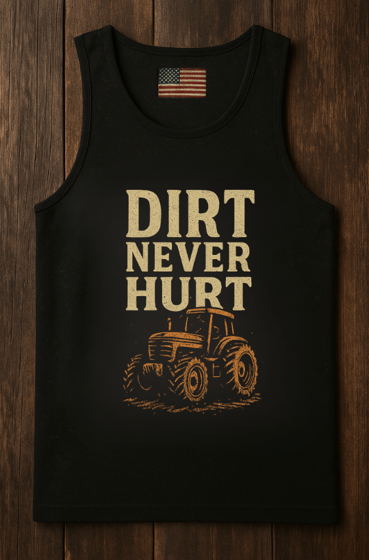 Dirt Road Outfitters - "Dirt Never Hurt" Tank - Black