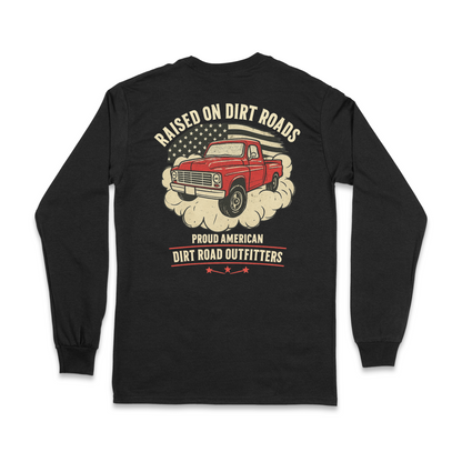 Dirt Road Outfitters "Raised by Dirt Roads" Heavyweight Long Sleeve Unisex Tee