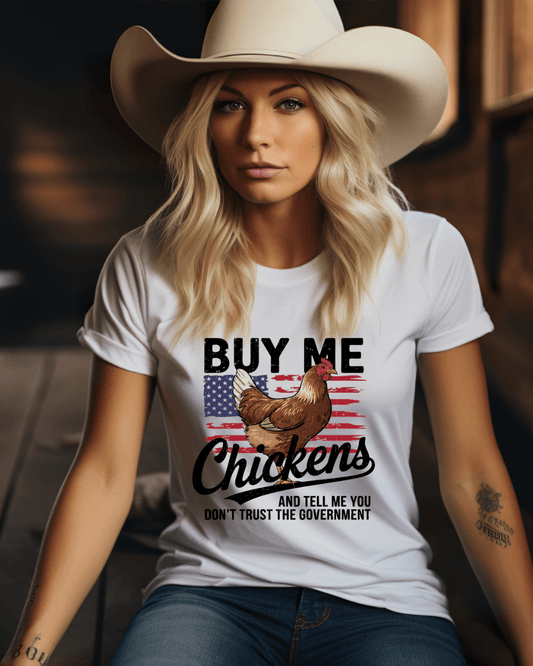 Dirt Road Outfitters "Buy Me Chickens" Tee - White