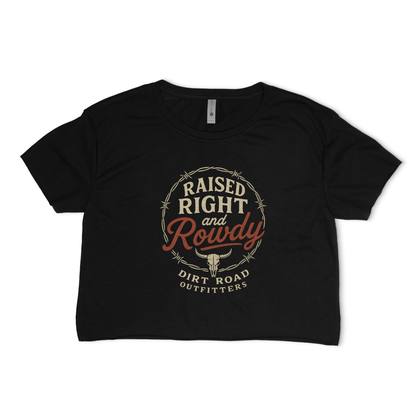 Dirt Road Outfitters "Raised Right and Rowdy" Crop Tee - Black