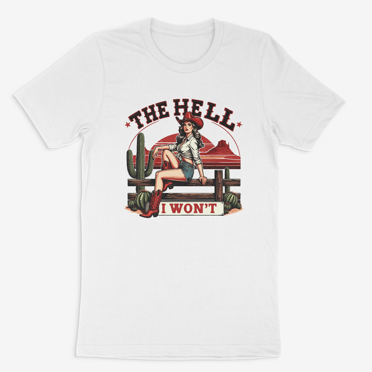 Dirt Road Outfitters "The Hell I Won't" Tee - White