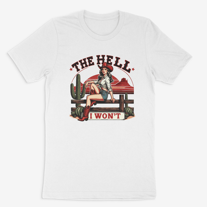 Dirt Road Outfitters "The Hell I Won't" Tee - White