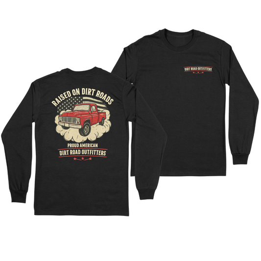 Dirt Road Outfitters "Raised by Dirt Roads" Heavyweight Long Sleeve Unisex Tee